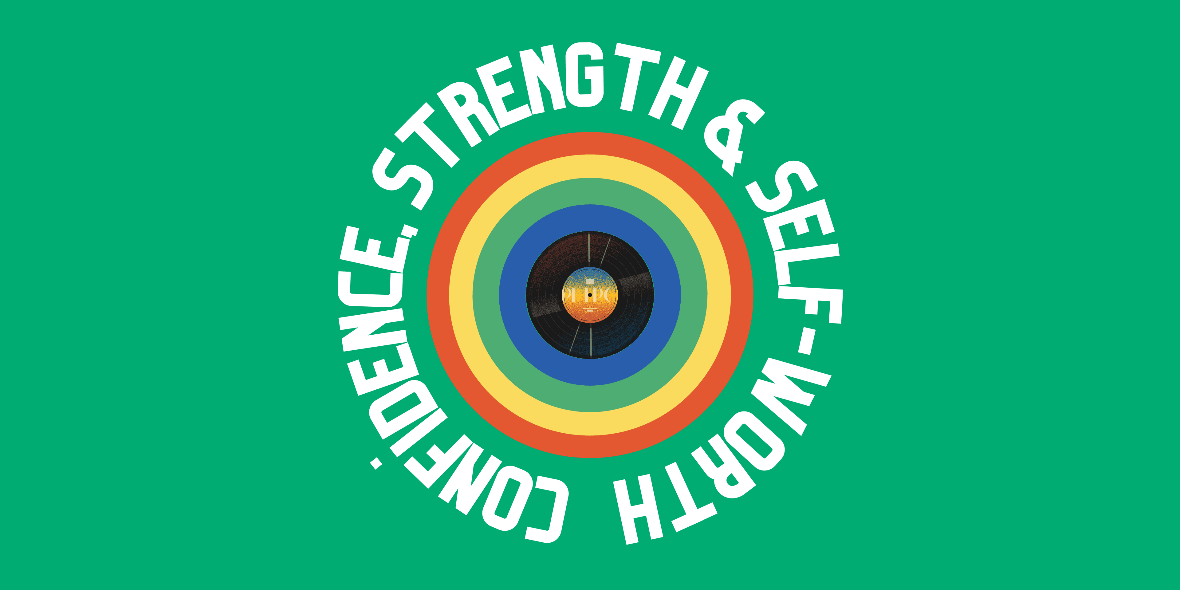 Confidence, Strength & Self-Worth