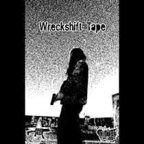 Wreckshift Tape
