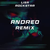 LISA - Rockstar (Andreo Remix)