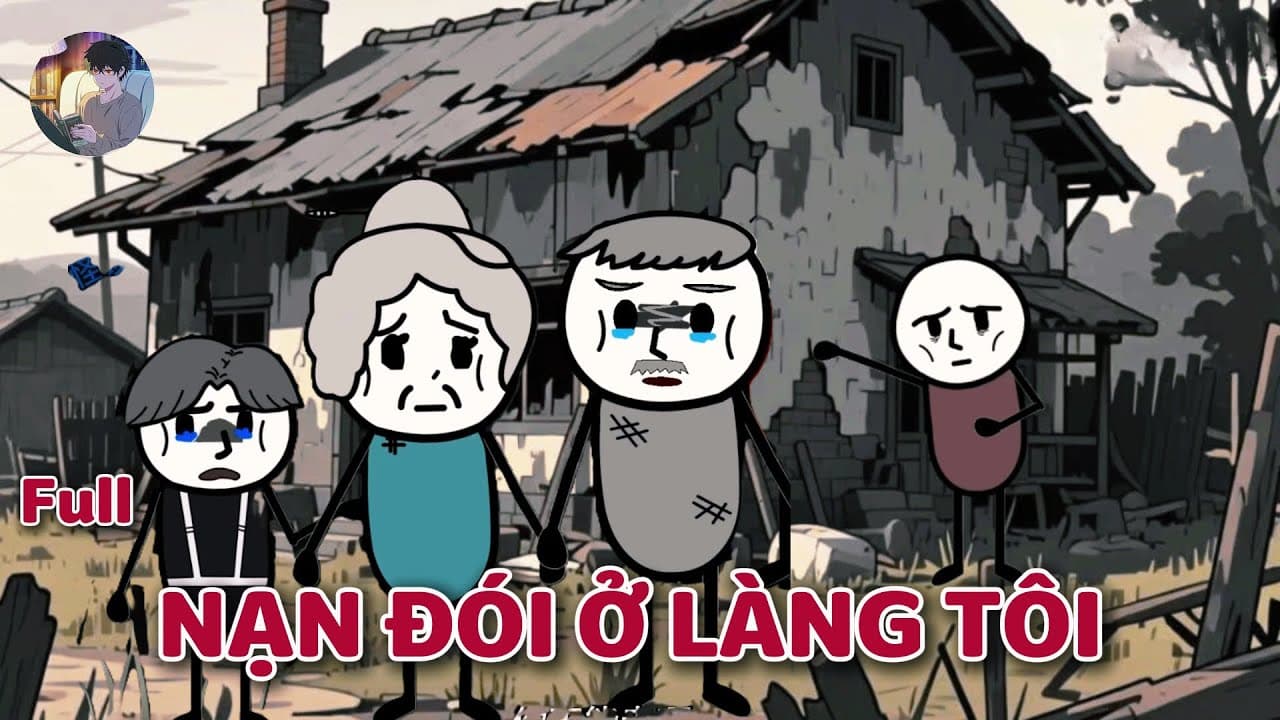[Full] THẢM CẢNH NẠN ĐÓI Ở LÀNG QUÊ - Norman Review