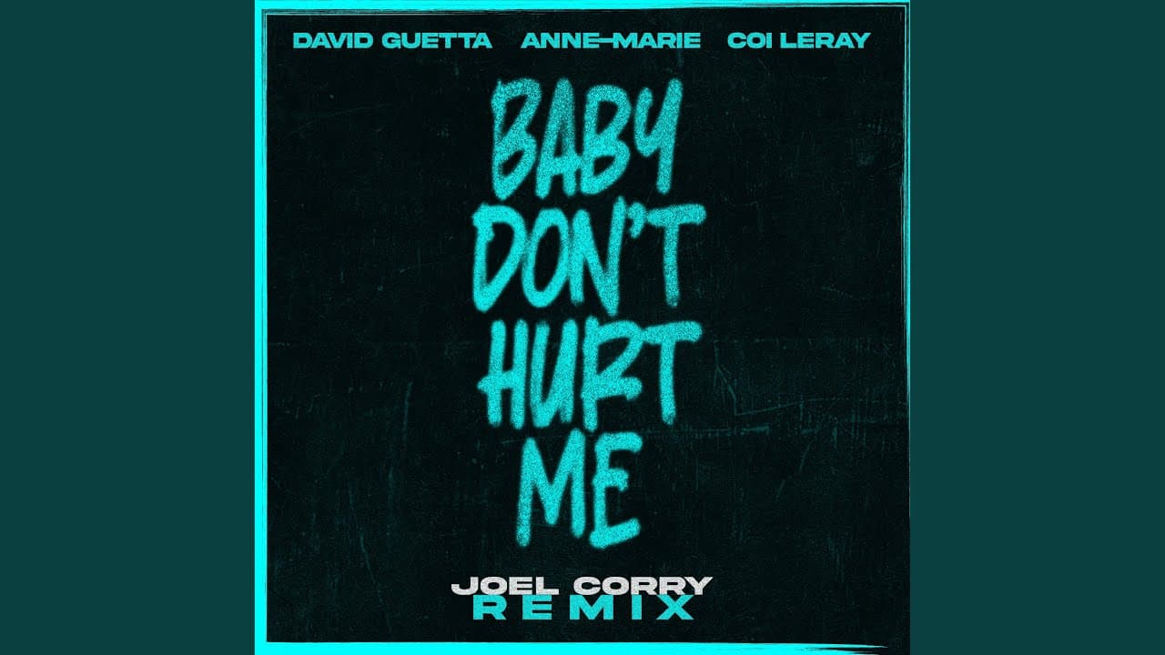 Baby Don't Hurt Me
