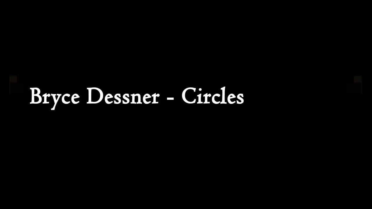 Bryce Dessner - Circles (from Takács Assad Labro)