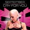 Cry For You - September