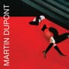 Martin Dupont - Just Because