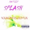 Splish Splash - Old Fux (Prod. By Splish Splash) FUCK IT IM MAD AGAIN FUCK ALL DESE OLD FUX