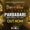 Pardadari - Abida Parveen - Atif Aslam | Official