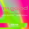 I'm Good (Blue) [R3HAB Remix]