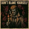Don’t Blame Yourself