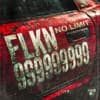 999999999, FLKN - No Limit