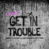 Dimitri Vegas & Like Mike vs. Vini Vici - Get In Trouble (So What)