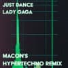 Lady Gaga - Just Dance (Macon RMX)
