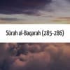 Surah al-Baqarah (285-286) | Besir Duraku
