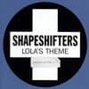 Lola's Theme (Darren After Edit) - Shapeshifters
