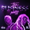 Tiësto & Ty Dolla $ign - The Business, Pt. II