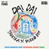 Dai Dai · Shakira · Burna Boy